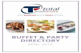 BUFFET & PARTY DIRECTORY€¦ · Potato Specialities 15 Garlic Bread 15 Sweet 16 Make Your Own - Canape Cups & Tart Cups 17 Fork Food Quiches (Ready Baked) 18 Artisan Pates & Parfaits