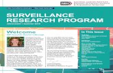 SURVEILLANCE RESEARCH PROGRAM · Surveillance Research Program as a Cancer Research Training Award fellow. She works in data quality and assurance for NCI’s SEER Program, assisting