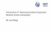 Introduction of Telecommunications Equipment Network ...€¦ · Telecommunications terminal equipment, wireless communication equipment and equipment used in network interconnection