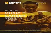 MUSIC CAREER - BIMM€¦ · Europe means we can provide something truly unique which can’t be matched by any other contemporary music college – The BIMM Study Exchange! This exclusive