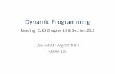 Dynamic Programming - Computer Science and Engineeringweb.cse.ohio-state.edu/~lai.1/6331/3.dynamic.pdf · Dynamic Programming: basic ideas • • • mic programming works when these