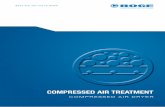 COMPRESSED AIR TREATMENT - BOGE · 2 Over 100,000 compressed air users expect more when it comes to their compressed air supply. BOGE air provides them with the air to work. If it
