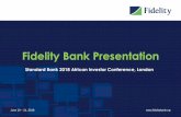 Fidelity Bank Presentation Bank 2018... Profile of Fidelity Bank Road-Show Team 2 Mohammed Balarabe Deputy Managing Director Appointed Deputy Managing Director of Fidelity Bank PLC