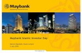 Maybank Islamic Investor Day · 2018-07-02 · Islamic Banking Act 1983 to allow establishment of Bank Islam Bank Islam began its operation on (1st July 1983) Bank Islam listed on