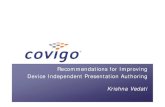 Recommendations for Improving Device Independent Presentation Authoring · 2002-04-03 · Recommendations for Improving Device Independent Presentation Authoring Krishna Vedati. Fast.