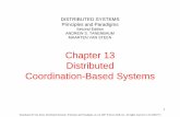 Chapter 13 Distributed Coordination-Based Systemsresearch.iaun.ac.ir/pd/faramarz_safi/pdfs/UploadFile... · 2015-04-25 · Introduction to Coordination Models Key to the approach