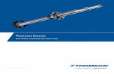 Precision Screws - Stone Stamcor · The Best Positioned Supplier of Mechanical Motion Technology Thomson has several advantages that makes us the supplier of choice for motion control