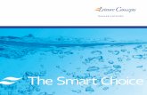 The Smart Choice - Leisure Concepts€¦ · Concepts is the Smart Choice. *Call us for warranty details One Stop Accessory Source Widest Selection of Stylish Products Superior Quality