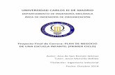 UNIVERSIDAD CARLOS III DE MADRID...UNIVERSIDAD CARLOS III DE MADRID DEPARTAMENTO DE INGENIERÍA MECÁNICA ÁREA DE INGENIERÍA DE ORGANIZACIÓN Proyecto Final de Carrera: PLAN DE NEGOCIO