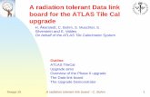 A radiation tolerant Data link board for the ATLAS …cds.cern.ch/record/2057747/files/ATL-TILECAL-SLIDE-2015...H. Åkerstedt, C. Bohm, S. Muschter, S. Silverstein and E. Valdes On
