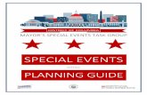 SPECIAL EVENTS...Special Event Definition For the purpose of this guide, a special event is considered to be, although not limited to, a parade, walk, run, bike ride, procession (excluding