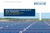 SUSTAINABILITY AT KENT SUCCESSES 2015-2016 · 2 Sustainability at Kent 2015-2016 “At a time when action on climate change and environmental degradation is so important, the University