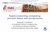 Superconducting computing: present status and perspectives · Phys. Rev. Appl. 4, 034007 (2015). IEEE CSC & ESAS SUPERCONDUCTIVITY NEWS FORUM (global edition), September 2019. Plenary