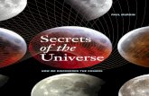 Secrets of the · Secrets of the Universe Paul Murdin chicago Secrets of the Universe Paul Murdin how we discovered the cosMos. Mars is the red planet, the fourth from the Sun. It