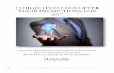 13 HIGH-TECH CEOS OFFER THEIR PREDICTIONS FOR 2017€¦ · 13 HIGH-TECH CEOS OFFER THEIR PREDICTIONS FOR 2017 . ... This will not be in the hands of a single team, rather we see a