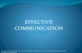EFFECTIVE COMMUNICATION · ‘The most valuable skill for any business leader is his ability to organise and express his ideas in speaking and writing.’ ..... by Peter Drucker,
