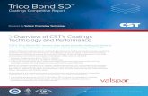 Coatings Competitive Report - CST Industries · 2019-01-18 · Coatings Competitive Report Powered by Valspar Proprietary Technology ... Lab testing performance of CST’s Trico Bond