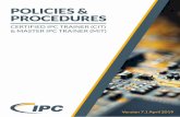 CIT & MIT Policies and Procedures V 7 - IPC · electronics industry. 2. About the Policies and Procedures Effective Date The effective date of a Policies and Procedures document is