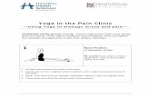 Yoga in the Pain Clinic - Hamilton Health Sciences€¦ · Yoga in the Pain Clinic Yoga in the Pain Clinic Stage 4: Facing forward with palms on knees and elbows straight, the shoulders