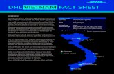 DHL VIETNAM FACT SHEET · DHL Vietnam Fact Sheet 3 For more information If you need support or advice on trading with Vietnam, help is available. Contact the DHL Express team on 1890