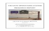 I-90 GATE OPERATIONS SYSTEM RESEARCH REPORT...I-90 Gate Operations System Research Report Page 2 Table of Contents EXECUTIVE SUMMARY – page 3 INTRODUCTION – page 4 1. EXAMINATION