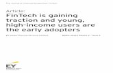 Article: FinTech is gaining traction and young, high-income users … · 2018-07-03 · Insurance, including health premium aggregators and car insurance utilizing telematics, intended