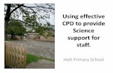 Using effective CPD to provide Science support for staff.Using effective CPD to provide Science support for staff. Holt Primary School. ... (Could we use the skin to refloat it/float