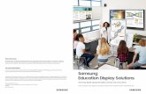 For more information Samsung Education Display Solutions€¦ · For more information about Samsung Interactive Display, SMART LED Signage, ... Which e-board fits your class? ...