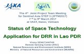 Status of Space Technology Application for DRR in Lao PDR · Status of Space Technology Application for DRR in Lao PDR The 4th Joint Project Team Meeting for Sentinel Asia STEP 3