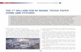 The 1 Million Ton of nuqul Tissue PaPer using aBB sysTeMs · 2018-05-10 · The 1sT Million Ton of nuqul Tissue PaPer using aBB sysTeMs a total production capacity of 157,000 tons