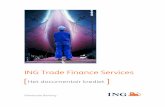 ING Trade Finance Services · 2018-08-17 · ING Trade Finance Services . Het documentair krediet . Wholesale Banking. Pagina 1/35 . ... Inderdaad neem de bank van de verkoper meer