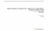 MCF5282 ColdFire Microcontroller User’s Manual Sheets/Freescale Semi... · 2005-02-03 · Clock Module Interrupt Controller Modules Edge Port Module (EPORT) Chip Select Module External