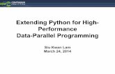 Extending Python for High-Performance Data …on-demand.gputechconf.com/gtc/2014/presentations/S4608...Title Extending Python for High-Performance Data-Parallel Programming Author