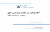 The CEAS reform package: the death of asylum by a thousand ... · The CEAS reform package: the death of asylum by a thousand cuts? Destroying trust in refugees and between Member
