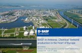 BASF in Antwerp: Chemical Verbund production in the heart ... · Acrylic acid Propylene (Steam cracker) ... Acrylic acid production technology benchmark Industry average costs = 100;