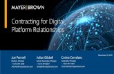 Contracting for Digital Platform Relationships€¦ · • More than 50 lawyers around the world are focused on helping clients develop and manage relationships with suppliers of