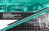 HBL Asset Management - FUND MANAGER’S REPORT September … · 2018-07-18 · FUND MANAGER’S REPORT September 2017 MoneyMarketFund The objective of the Fund is to seek high liquidity