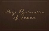 2 Meiji Restoration - Joel Wilhitejoelwilhite.weebly.com/.../31785673/2_meiji_restoration.pdfChristianity was banned in Japan Japanese Christians were martyred. In one case, 36,000