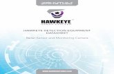 HAWKEYE DETECTION EQUIPMENT DATASHEET...The UMRR radar used to power HAWKEYE is a third generation radar vehicle detector and is known as 3D-UHD (Ultra-High Definition). It is a traffic