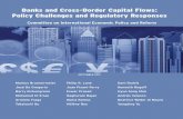 Banks and Cross-Border Capital Flows: Policy Challenges ......cross-border activities. • Macro-prudential policies should operate on the asset side of a bank’s balance sheet, as