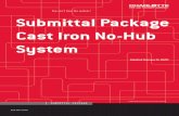 Submittal Package Cast Iron No-Hub SystemASTM C 1540: Hubless Medium Duty and Heavy Duty Couplings Not all fitting patterns shown Two-Way Cleanout Test Tee “P” Trap Blind Plug