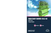MAN B&W G80ME-C9.2-GI · MAN B&W G80ME-C9.2-GI 199 02 38-4.0 This Project Guide is intended to provide the information necessary for the layout of a marine propulsion plant. The information
