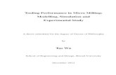 Tooling Performance in Micro Milling: Modelling ... · Tooling Performance in Micro Milling: Modelling, Simulation and Experimental Study A thesis submitted for the degree of Doctor