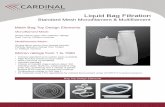 Cardinal Liquid Bag Filtration - ValinOnline.com · CARDINAL Monofilament Mesh: Single strand nylon with retention ratings from 1µm to 1000µm nominal. Multifilament Mesh: Strong