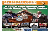 PAN AFRICAN VISIONS...A Peace Government With Fresh Hope For South Sudan PAN AFRICAN VISIONS MARKETING AFRICAN SUCCESS STORIES & MORE MAG 0320 Vol III, March 2020. Mozambique and The