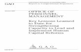 GAO-07-90 Office of Personnel Management: Key Lessons ... · insight into OPM’s capacity to lead and implement human capital reforms. As the federal government’s human capital