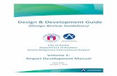 Design & Development Guideaustintexas.gov/.../Airport/business/Construction... · Design Professionals must comply with all airport design standards and other information contained