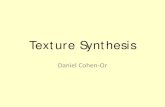 Texture Synthesis - Tel Aviv Universitydcor/Graphics/pdf.slides/texture-syn-2016.pdf · “Texture By Numbers” • By color-labeling source image parts a realistic synthesized image