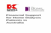 Financial Support for Home Dialysis Patients in …...4 Introduction 10,341 patients were undertaking dialysis with 3090 individuals performing dialysis at home in Australia in December