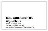 Data Structures and Algorithms - Columbia Universitybert/courses/3137/Lecture23.pdf · Data Structures At this point, we have covered all the data structures in the course curriculum